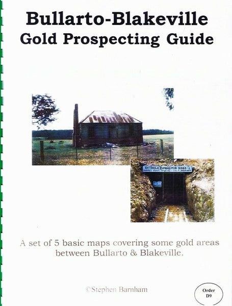 BULLARTO-BLAKEVILLE HISTORIC GOLD PROSPECTING GUIDE