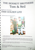 GOLDEN LIFE SERIES: TOM & NEIL the BENNETT BROTHERS