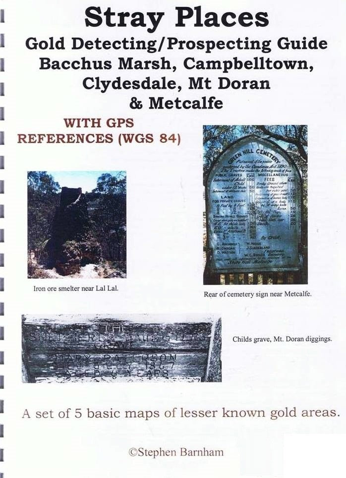 STRAY PLACES GOLD DETECTING AND PROSPECTING GUIDE GoldSearchAustralia