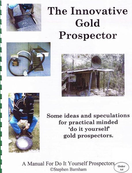 THE INNOVATIVE GOLD PROSPECTOR